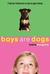 Boys Are Dogs (Annabelle Unleashed, #1)