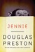 Jennie by Douglas Preston Jennie by Douglas Preston