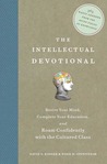 The Intellectual Devotional by David S. Kidder