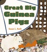 Great Big Guinea Pigs Great Big Guinea Pigs