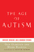 The Age of Autism: Mercury,...