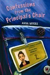 Confessions from the Principal's Chair Confessions from the Principal's Chair