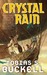 Crystal Rain by Tobias S. Buckell