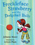 The Freckleface Strawberry and the Dodgeball Bully (Hardcover)