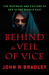 Behind the Veil of Vice by John R. Bradley Behind the Veil of Vice by John R. Bradley
