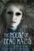 The House of Dead Maids (Paperback)