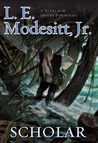 Scholar by L.E. Modesitt Jr.