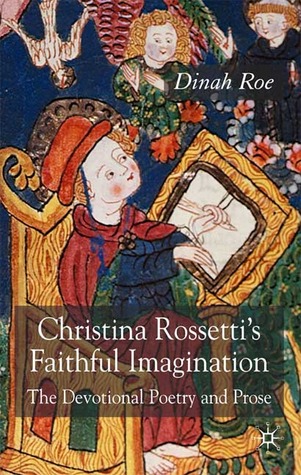 christina rossetti poetry and devotion essay christina rossetti poetry and devotion essay