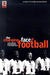 The Changing Face of Footba...