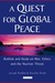 A Quest for Global Peace: Rotblat and Ikeda on War, Ethics and the Nuclear Threat (Hardcover)