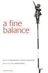 A Fine Balance: Drama (play)