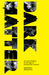 Dark Matter by Gregory Sholette Dark Matter by Gregory Sholette