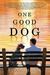 One Good Dog by Susan  Wilson