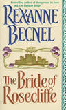 The Bride of Rosecliffe (Rosecliffe #1) The Bride of Rosecliffe (Rosecliffe #1)