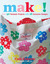Make!: Over 40 Fantastic Pr...