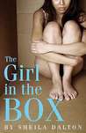 The Girl in the Box by Dalton Sheila