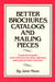 Better Brochures, Catalogs ...