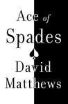 Ace of Spades: A Memoir Ace of Spades: A Memoir