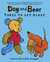 Dog and Bear: Three to Get ...