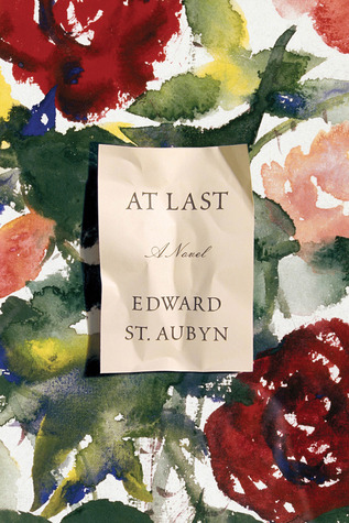 At Last by Edward St. Aubyn At Last by Edward St. Aubyn