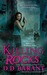 Killing Rocks (The Bloodhound Files, #3)