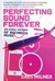 Perfecting Sound Forever: An Aural History of Recorded Music (ebook)