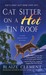 Cat Sitter on a Hot Tin Roof (A Dixie Hemingway Mystery #4)