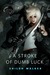 A Stroke of Dumb Luck (ebook)