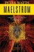 Maelstrom (Rifters, #2)