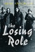 The Losing Role (Kindle Edition)