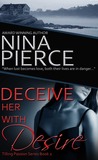 Deceive Her With Desire Deceive Her With Desire