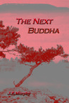 The Next Buddha The Next Buddha