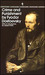 Crime and Punishment by Fyodor Dostoyevsky Crime and Punishment by Fyodor Dostoyevsky