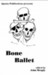 Bone Ballet