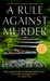 A Rule Against Murder: A Chief Inspector Gamache Novel (Paperback)
