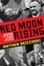 Red Moon Rising: Sputnik and the Rivalries that Ignited the Space Age