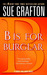 B is for Burglar  (Kinsey M...