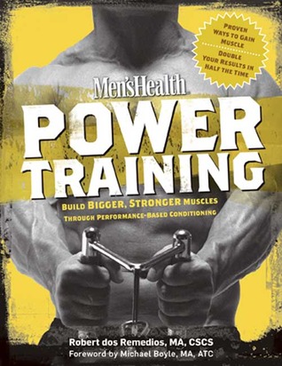Men's Health Power Training by Robert dos Remedios Men's Health Power Training by Robert dos Remedios