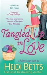 Tangled Up In Love (Chicks with Sticks #1) Tangled Up In Love (Chicks with Sticks #1)