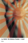 The Kindness of Women by J.G. Ballard