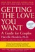 Getting the Love You Want: A Guide for Couples