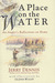 A Place on the  Water: An A...