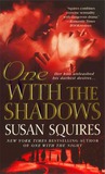 One With the Shadows (Companion, #5) One With the Shadows (Companion, #5)