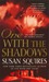 One With the Shadows (Compa...