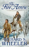 The Fire Arrow: A Barnaby Skye Novel The Fire Arrow: A Barnaby Skye Novel