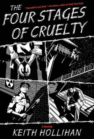 The Four Stages of Cruelty: A Novel