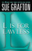 "L" is for Lawless (Paperback)