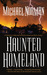 Haunted Homeland