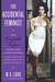 The Accidental Feminist: Ho...