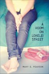 A Room on Lorelei Street by Mary E. Pearson A Room on Lorelei Street by Mary E. Pearson